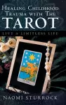 Healing Childhood Trauma with the Tarot cover