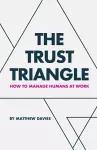 The Trust Triangle cover