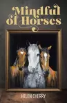 Mindful of Horses cover