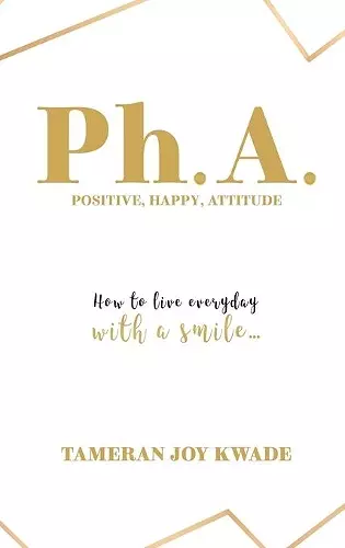 Ph. A. Positive, Happy, Attitude cover