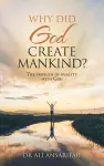 Why Did God Create Mankind? cover