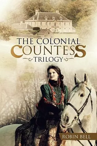 The Colonial Countess Trilogy cover