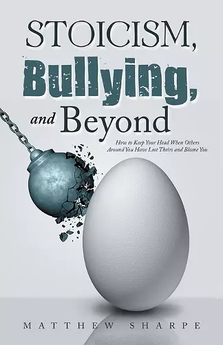 Stoicism, Bullying, and Beyond cover