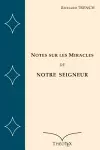 Notes sur les Miracles de Notre Seigneur cover