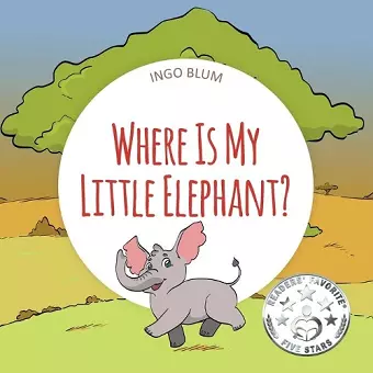 Where Is My Elephant? cover