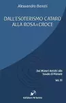 Dall'esoterismo cataro alla Rosa+Croce cover