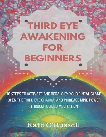 Third Eye Awakening for Beginners cover