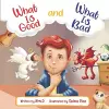 What Is Good and What Is Bad? cover