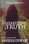 Unearthing Truth cover