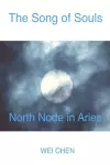 The Song of Souls North Node in Aries cover