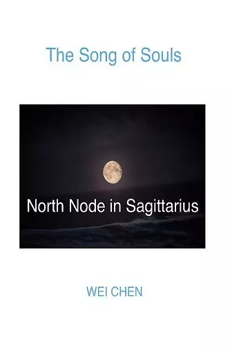 The Song of Souls North Node Sagittarius cover