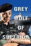 Grey Wolf of Superior cover