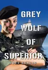 Grey Wolf of Superior cover