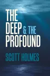 The Deep & the Profound cover