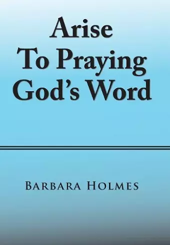 Arise to Praying God'S Word cover