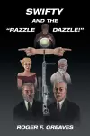 Swifty and the Razzle Dazzle! cover