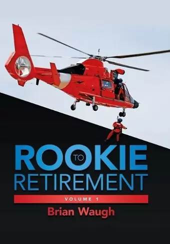 Rookie to Retirement cover