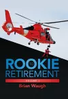 Rookie to Retirement cover