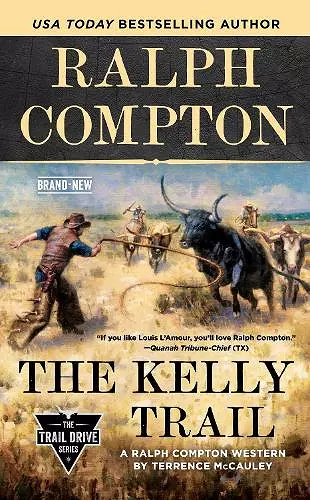 Ralph Compton The Kelly Trail cover