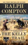 Ralph Compton The Kelly Trail cover