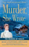 Murder, She Wrote: The Murder Of Twelve cover