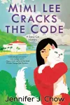 Mimi Lee Cracks The Code cover