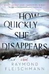 How Quickly She Disappears cover