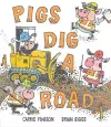 Pigs Dig a Road cover