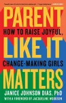 Parent Like It Matters cover