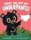 Those Are Not My Underpants! cover
