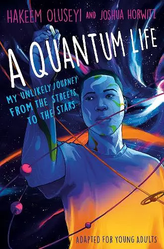 A Quantum Life (Adapted for Young Adults) cover