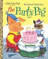 Richard Scarry's The Party Pig cover