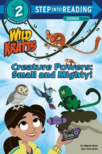 Creature Powers: Small and Mighty! (Wild Kratts) cover