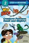 Creature Powers: Small and Mighty! (Wild Kratts) cover