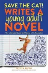 Save the Cat! Writes a Young Adult Novel cover