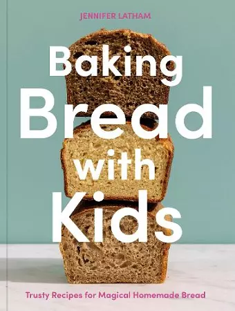 Baking Bread with Kids cover