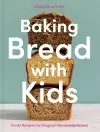 Baking Bread with Kids cover