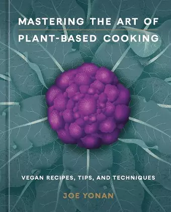 Mastering the Art of Plant-Based Cooking cover