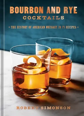 Bourbon and Rye Cocktails cover