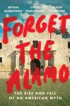 Forget the Alamo cover