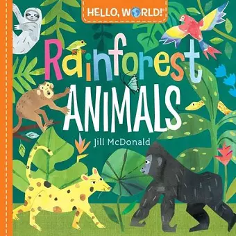 Hello, World! Rainforest Animals cover