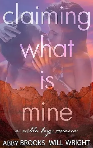 Claiming What Is Mine cover