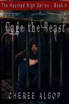 The Haunted High Series Book 4- Cage the Beast cover