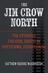 The Jim Crow North cover