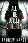 All the Lovely Children cover