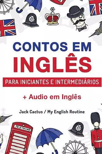 Aprenda Inglês com Contos Incríveis para Iniciantes e Intermediários cover