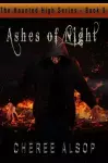 The Haunted High Series Book 5- Ashes of Night cover