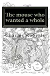 The mouse who wanted a whole cover