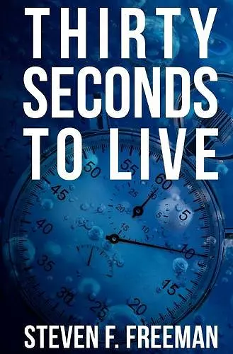 Thirty Seconds to Live cover