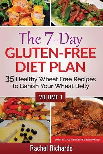 The 7-Day Gluten-Free Diet Plan cover